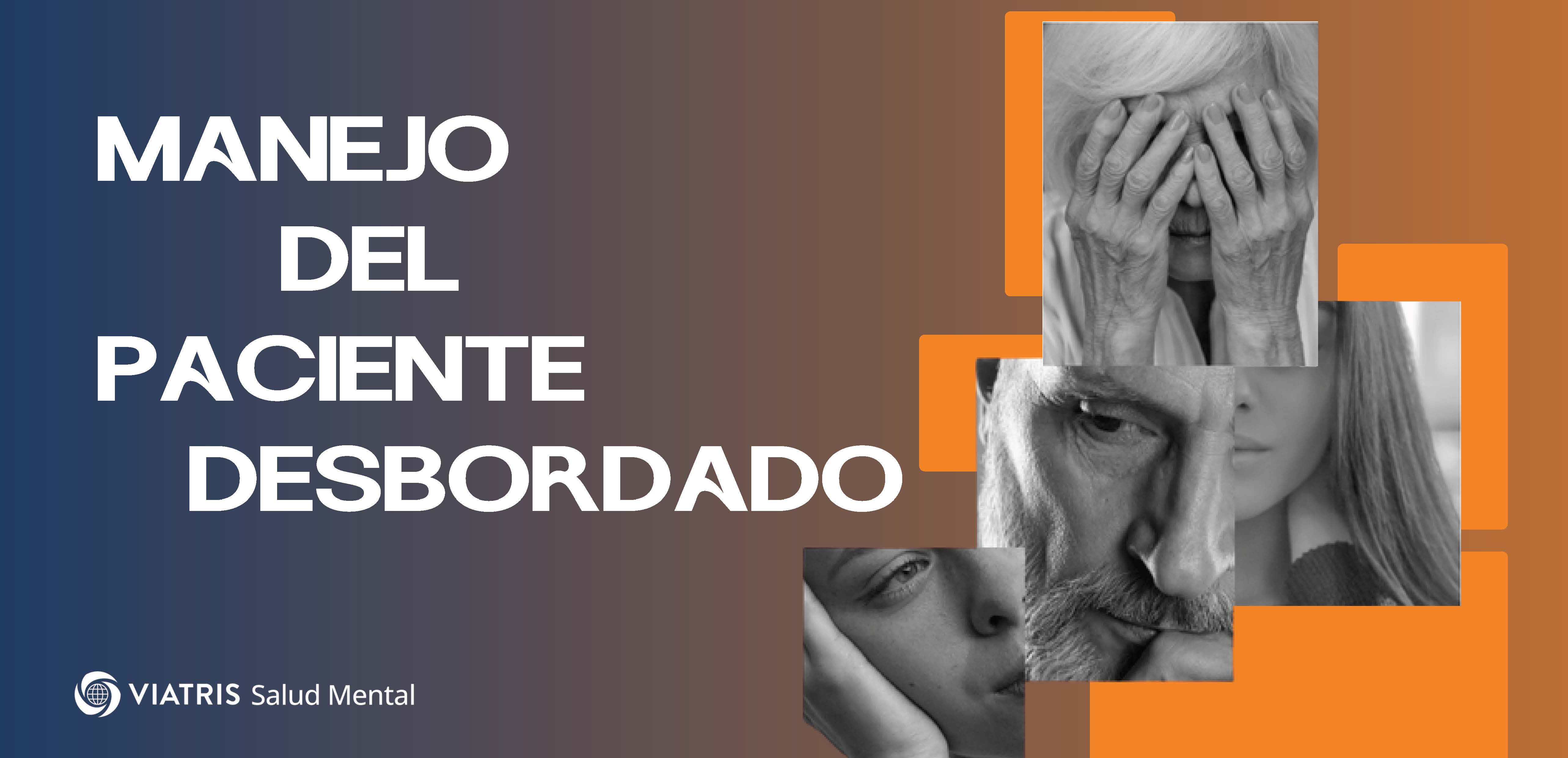 paciente desbordado.